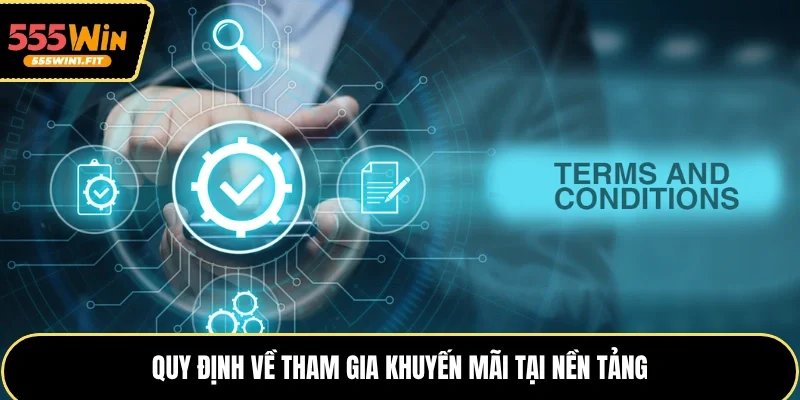 Quy định về tham gia khuyến mãi tại nền tảng