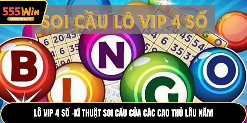 Lô vip 4 số